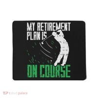Retirement Plan On Course Golf Funny Retired Golfer Dad Gift Mousepad thumb 0