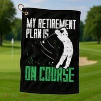 Retirement Plan On Course Golf Funny Retired Golfer Dad Gift Golf Towel thumb 1