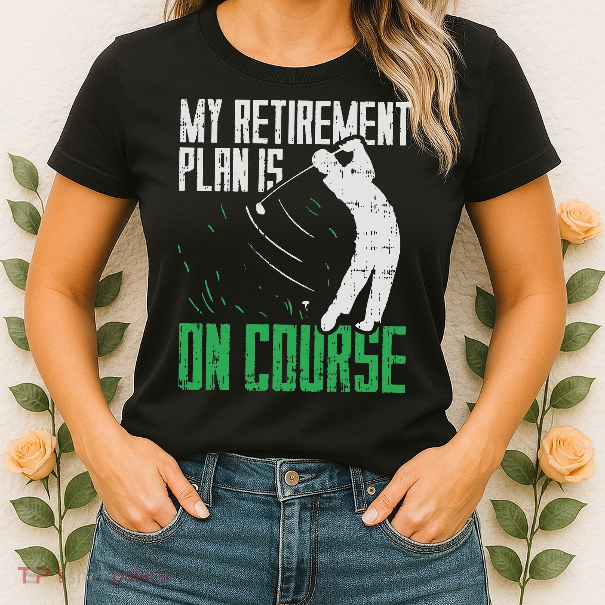 Retirement Plan On Course Golf Funny Retired Golfer Dad Gift Women's T-Shirt