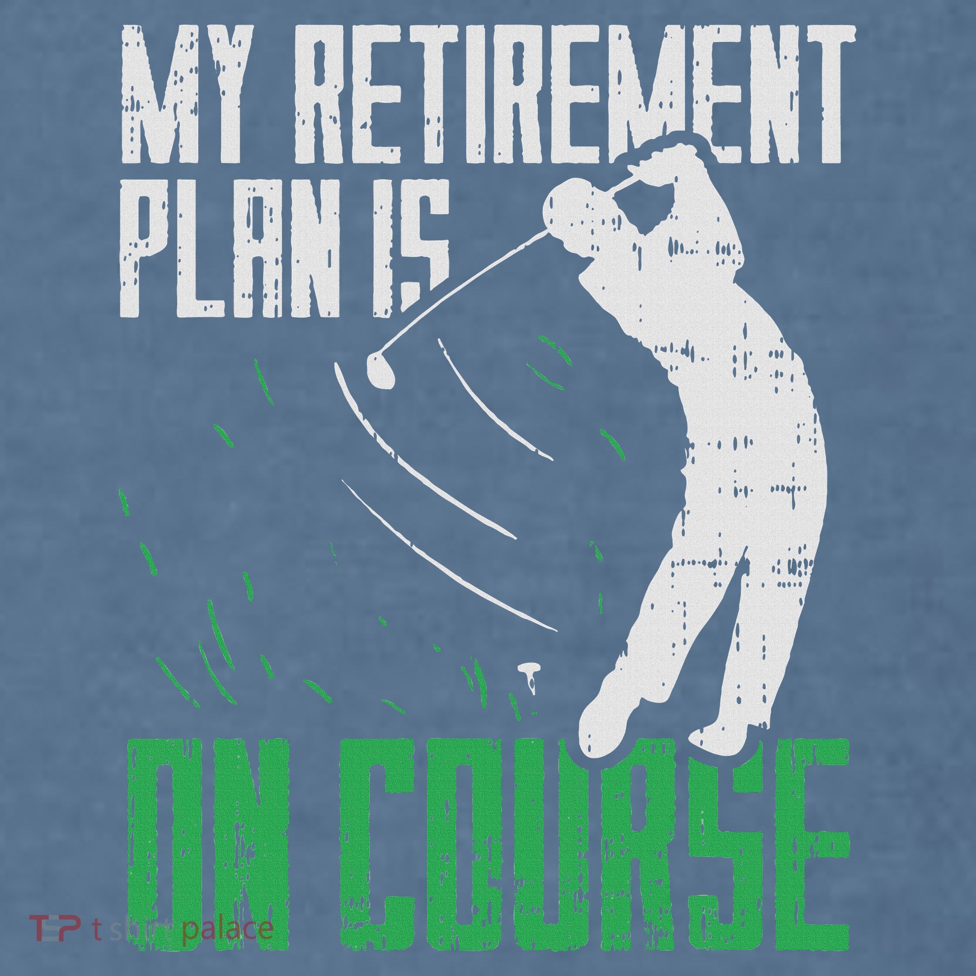 Retirement Plan On Course Golf Funny Retired Golfer Dad Gift Garment-Dyed Sweatshirt