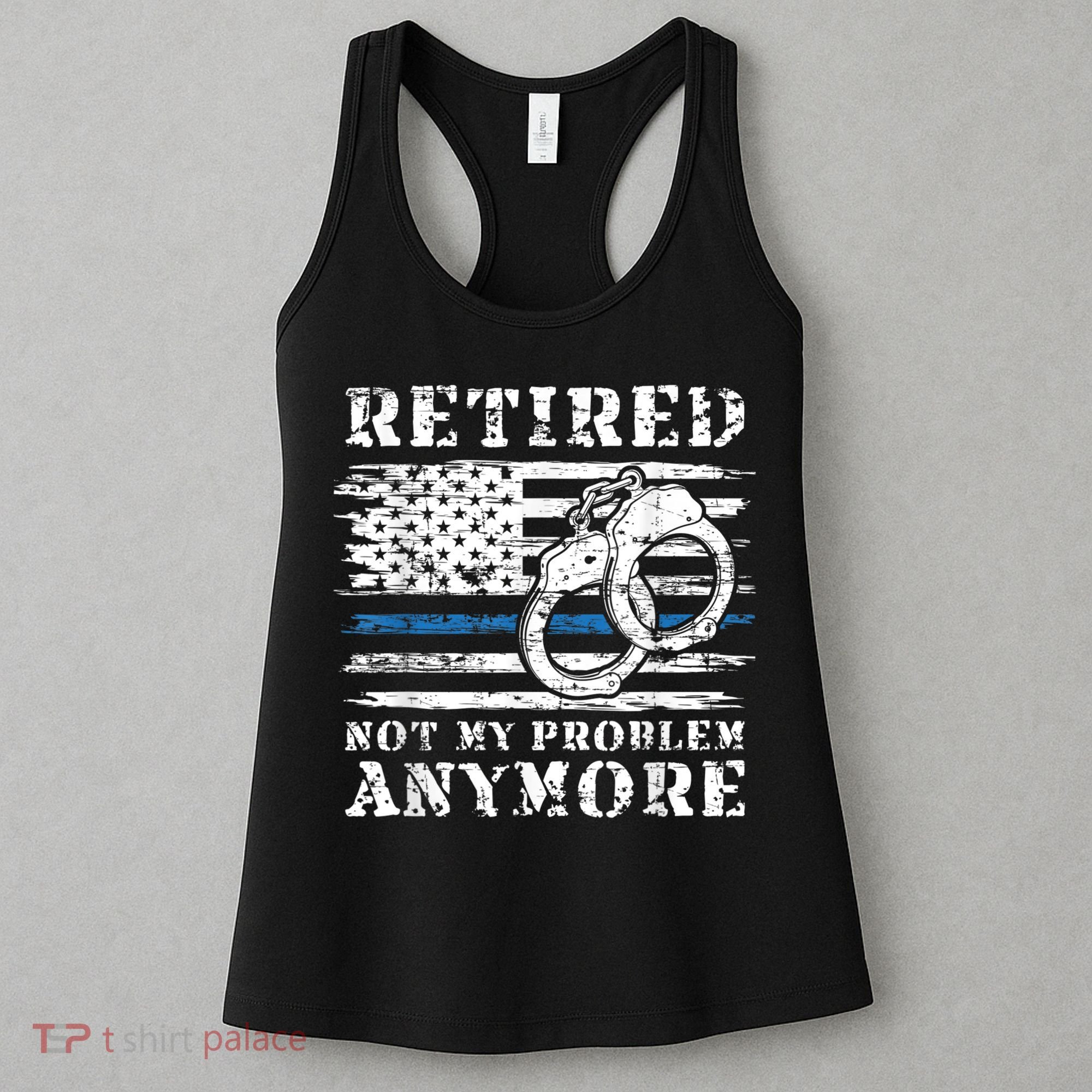 Retired Police Officer Retirement Funny Police Women's Tank Top