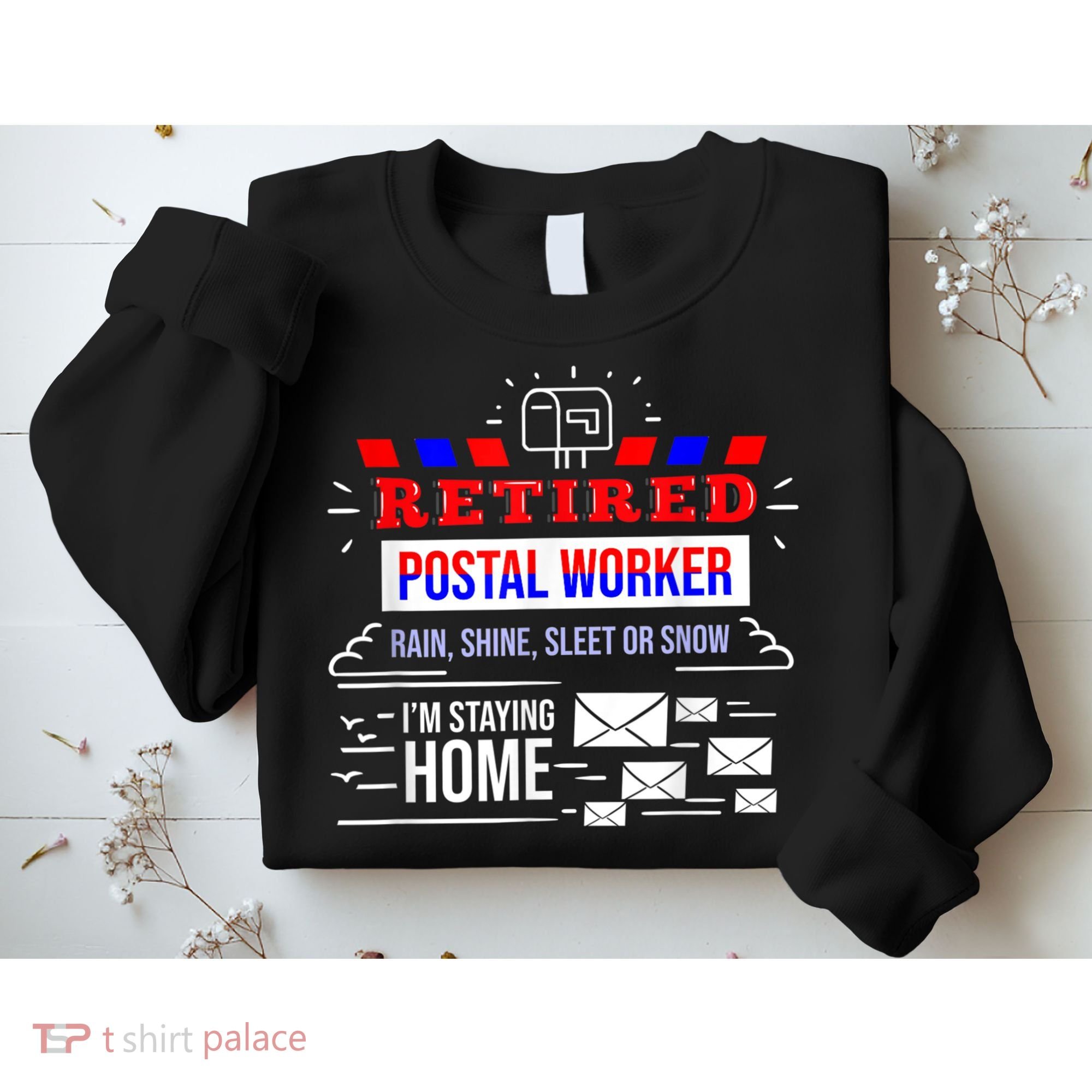 Retired Post Office Postal Worker Retirement Postman Sweatshirt