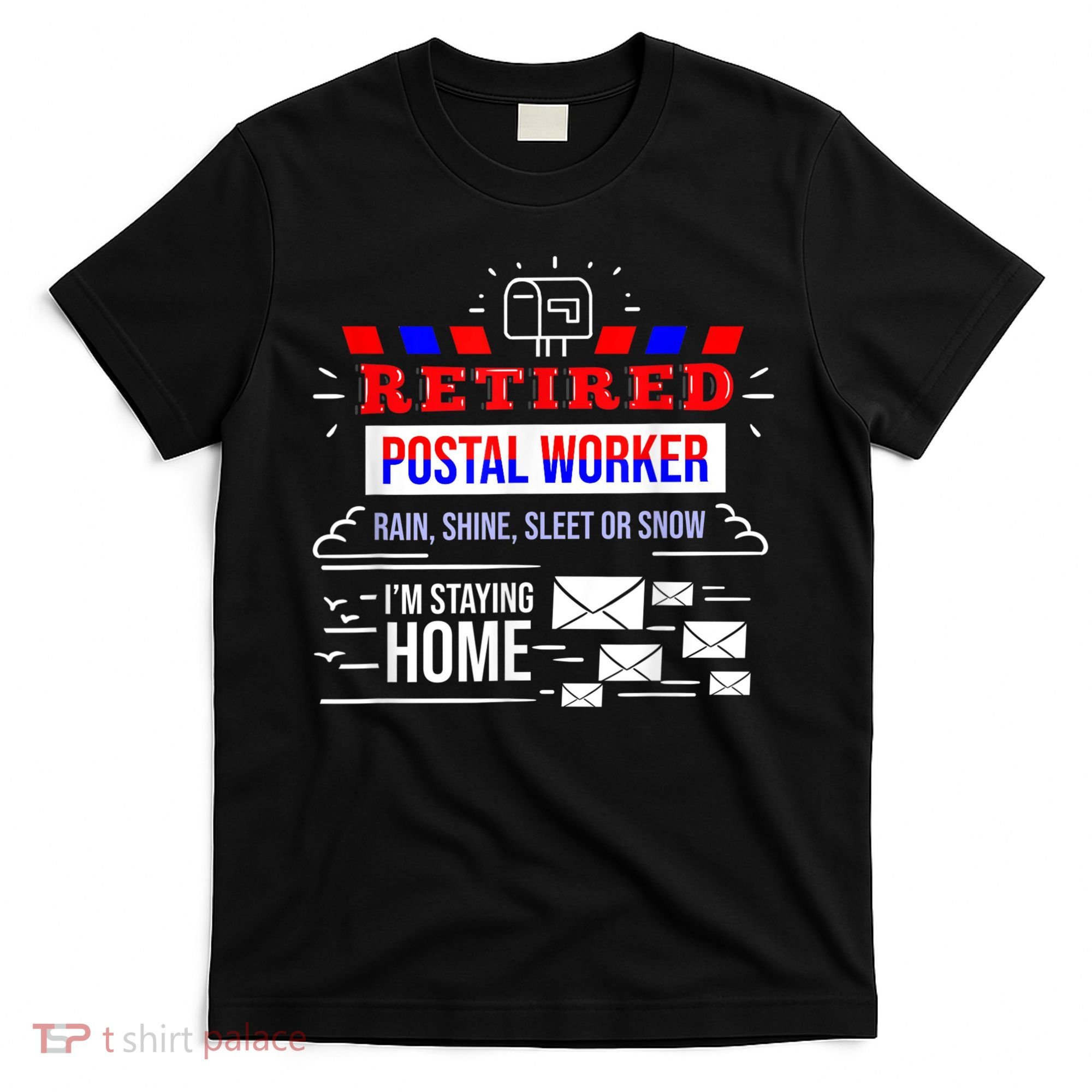 Retired Post Office Postal Worker Retirement Postman T-Shirt