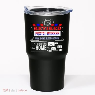 Retired Post Office Postal Worker Retirement Postman Tumbler