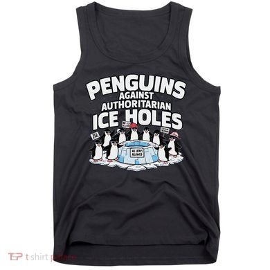 Resist Penguins Protest Funny Penguins Against Tank Top