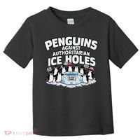 Resist Penguins Protest Funny Penguins Against Toddler T-Shirt thumb 0