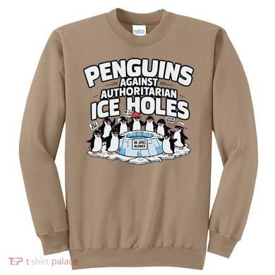 Resist Penguins Protest Funny Penguins Against Sweatshirt