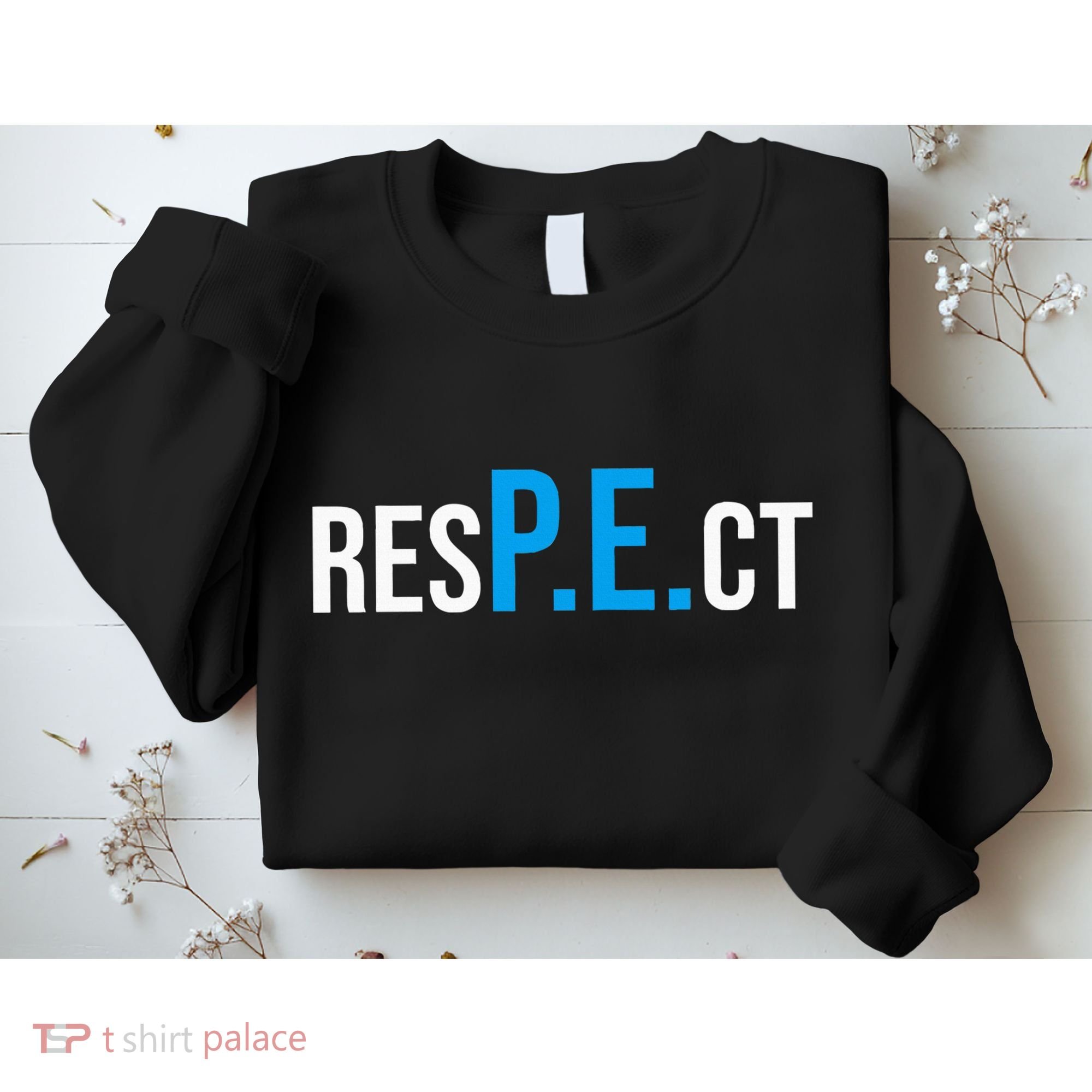Respect Pe Physical Education Teacher Back To School Sweatshirt