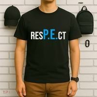 Respect Pe Physical Education Teacher Back To School T-Shirt thumb 6