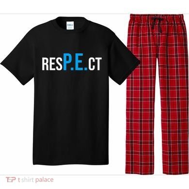 Respect Pe Physical Education Teacher Back To School Pajama Set