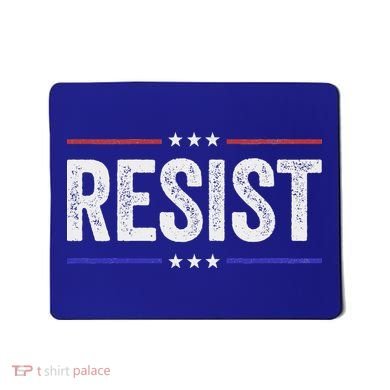 Resist Political Protest Demonstration Rebel Mousepad