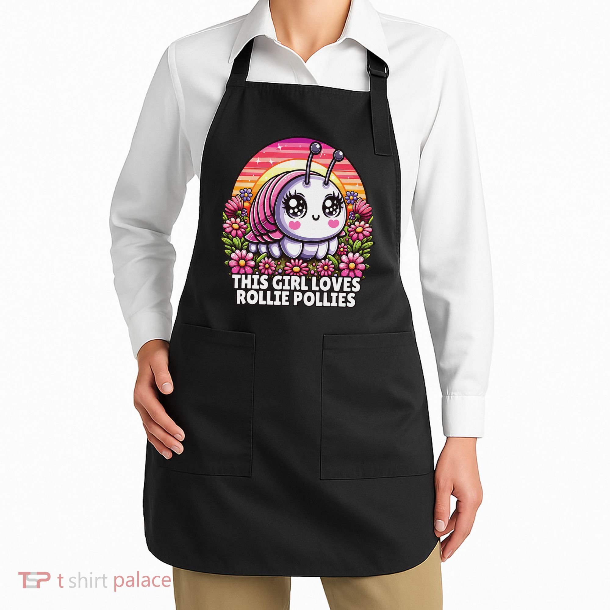 Roly Poly, Pill Bug Kawaii, This Girl Loves Rollie Pollies Apron