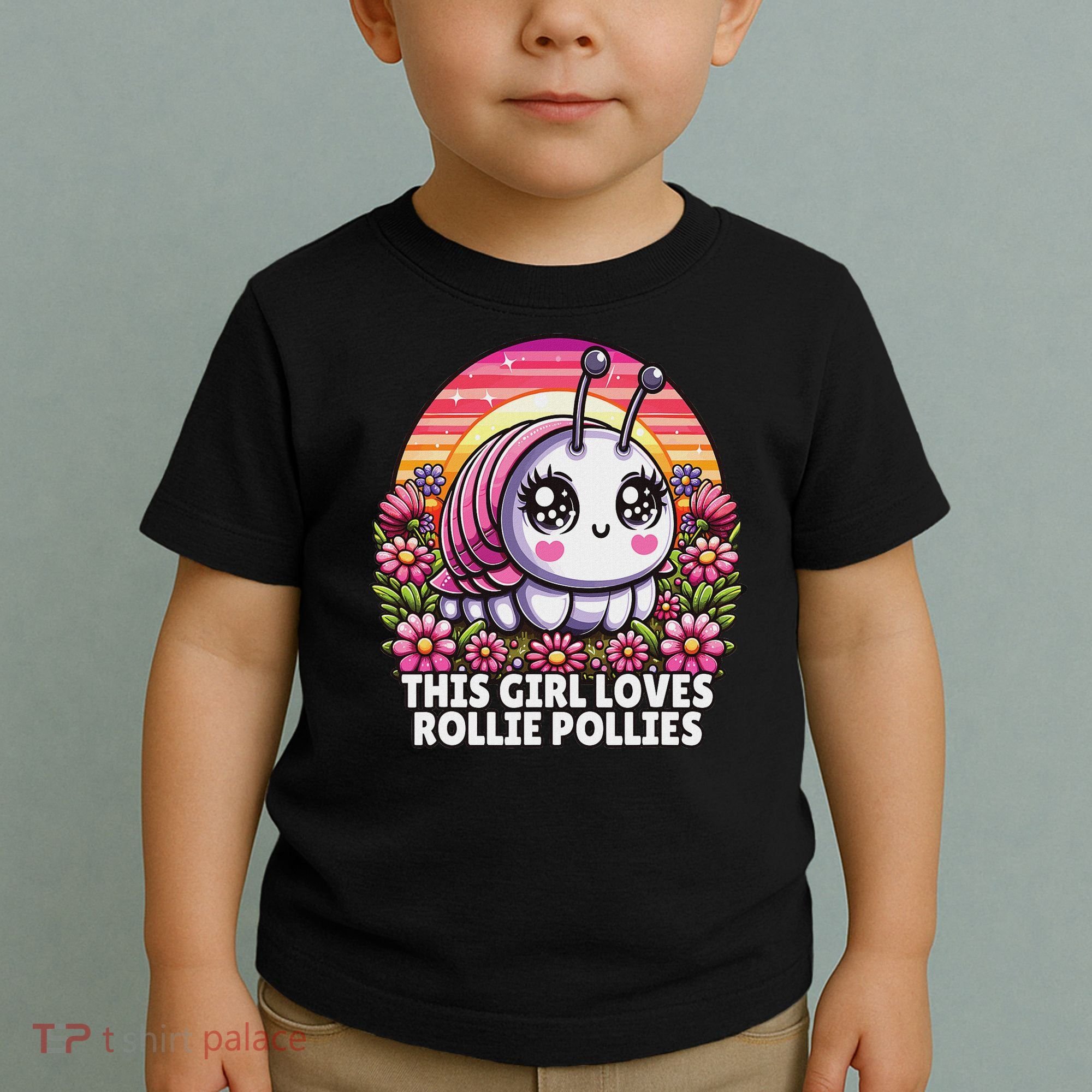 Roly Poly, Pill Bug Kawaii, This Girl Loves Rollie Pollies Toddler T-Shirt