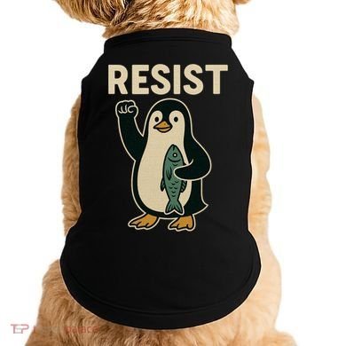 Resist Penguin Protest Against Tariffs Doggie Tank