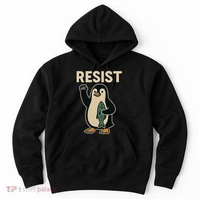Resist Penguin Protest Against Tariffs Hoodie