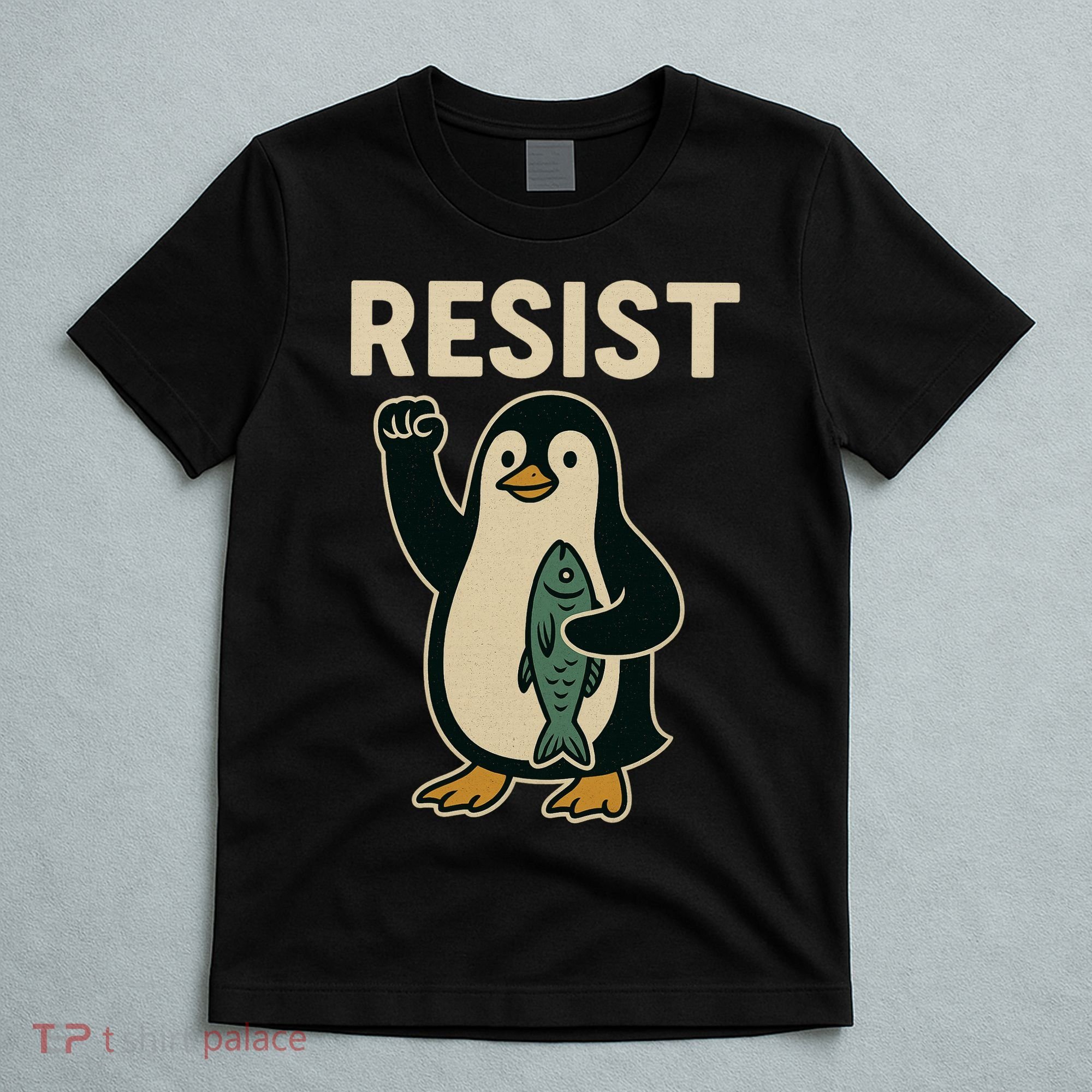 Resist Penguin Protest Against Tariffs T-Shirt