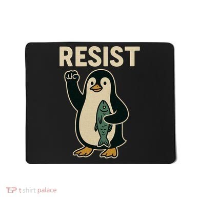 Resist Penguin Protest Against Tariffs Mousepad