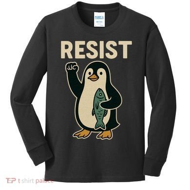 Resist Penguin Protest Against Tariffs Kids Long Sleeve Shirt