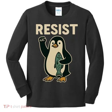 Resist Penguin Protest Against Tariffs Kids Long Sleeve Shirt