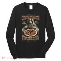 Reaperoni Pizzeria Pizza So Good ItS To Die For Long Sleeve Shirt thumb 0