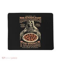 Reaperoni Pizzeria Pizza So Good ItS To Die For Mousepad thumb 0