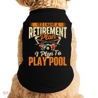 Retirement Plan Play Pool Billiard Player Sports Doggie Tank thumb 0