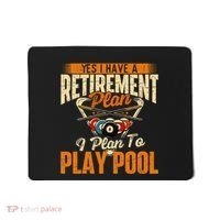 Retirement Plan Play Pool Billiard Player Sports Mousepad thumb 0