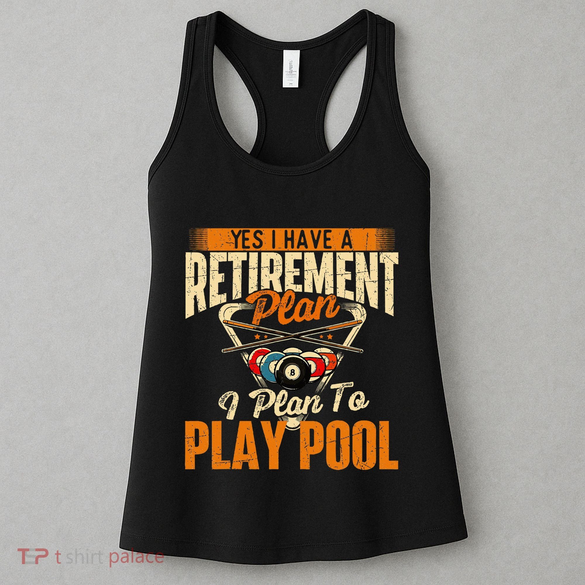 Retirement Plan Play Pool Billiard Player Sports Women's Tank Top