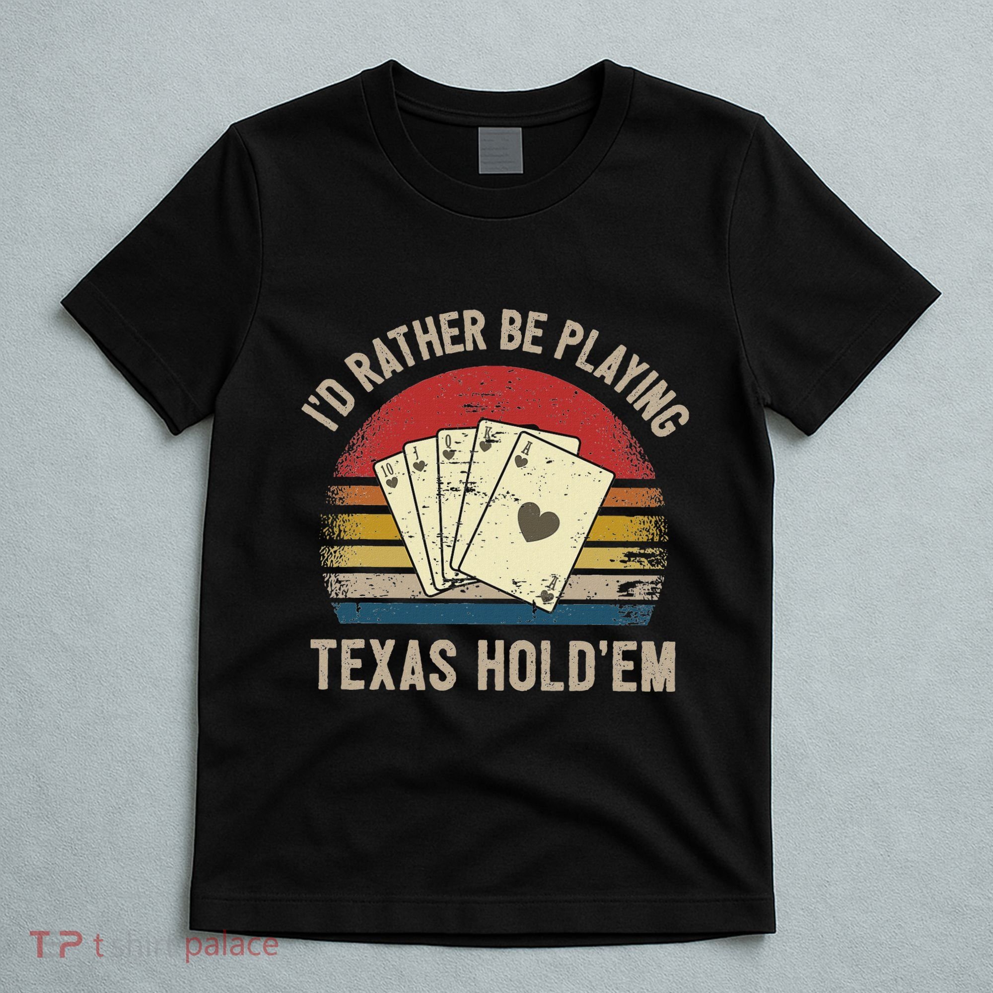 Retro Poker Player Texas HoldEm Poker Game Royal Flush T-Shirt