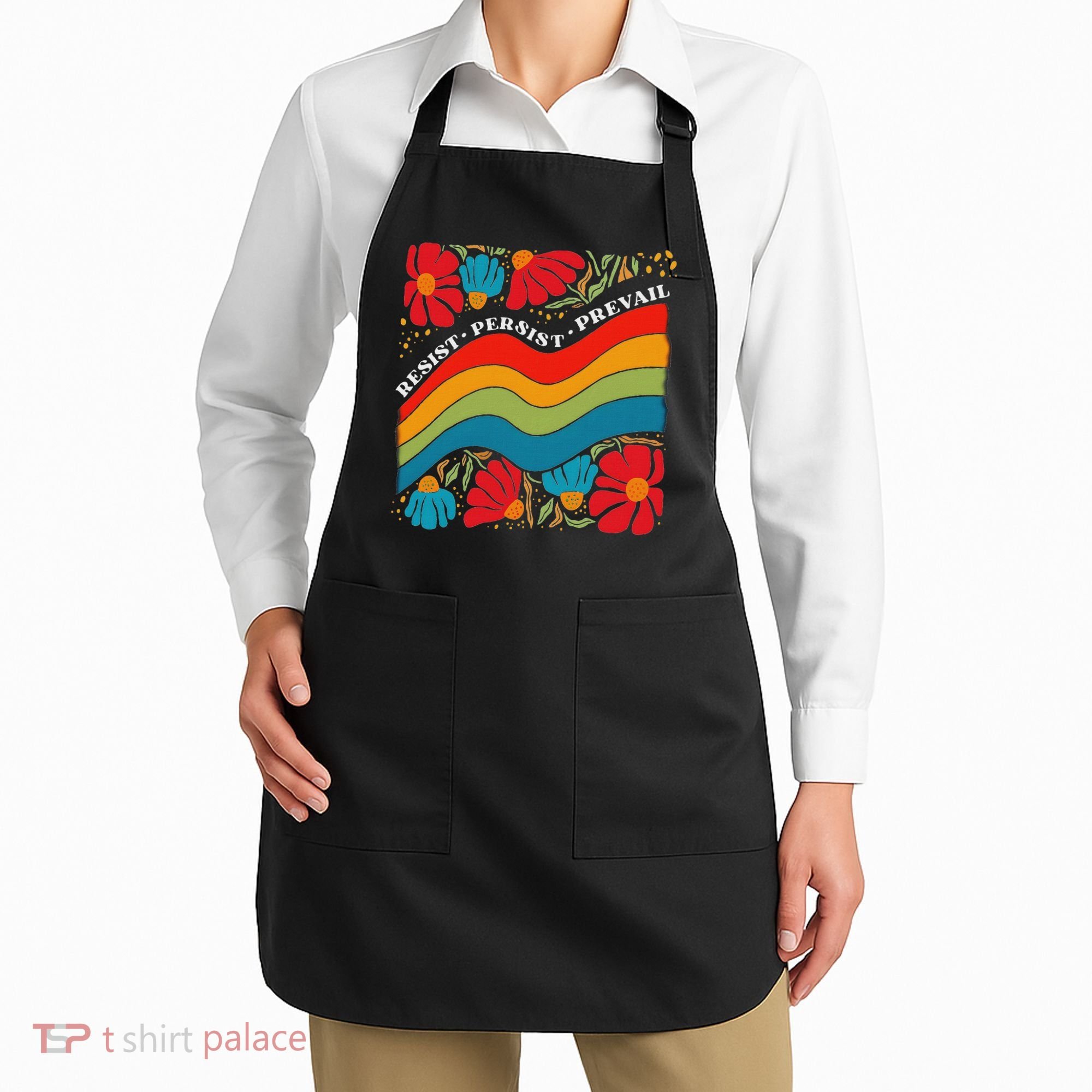 Resist Persist Prevail Funny Liberal Political Boho Floral Apron