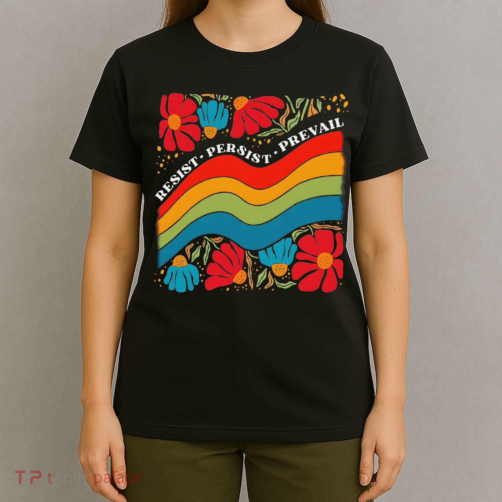 Resist Persist Prevail Funny Liberal Political Boho Floral T-Shirt