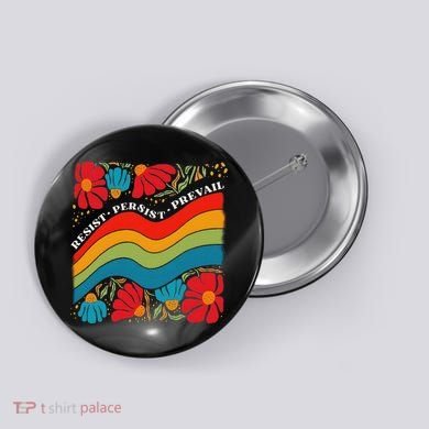 Resist Persist Prevail Funny Liberal Political Boho Floral Button