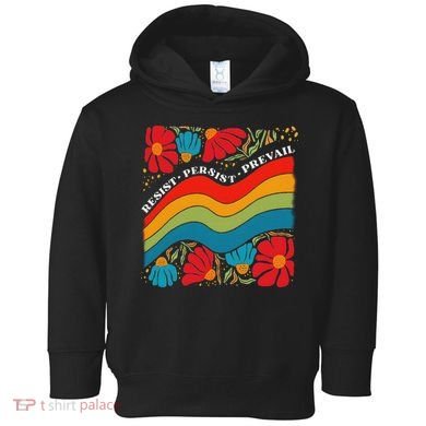 Resist Persist Prevail Funny Liberal Political Boho Floral Toddler Hoodie