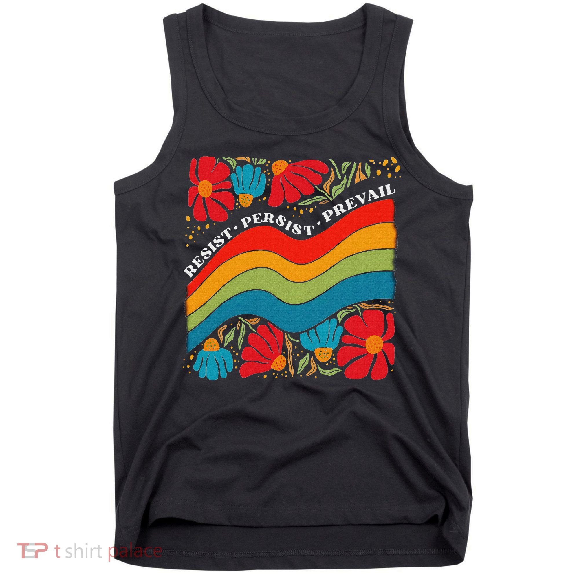 Resist Persist Prevail Funny Liberal Political Boho Floral Tank Top