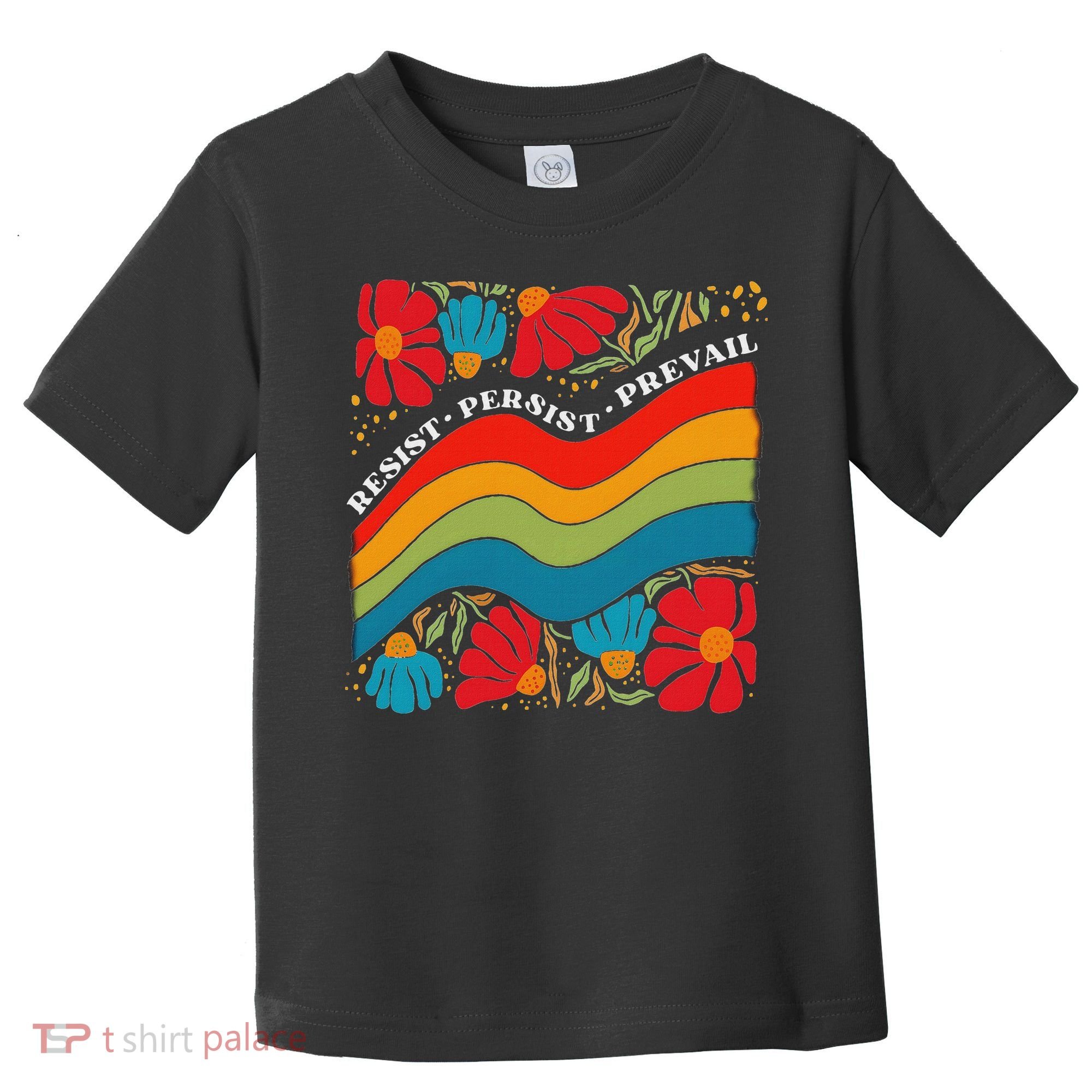 Resist Persist Prevail Funny Liberal Political Boho Floral Toddler T-Shirt
