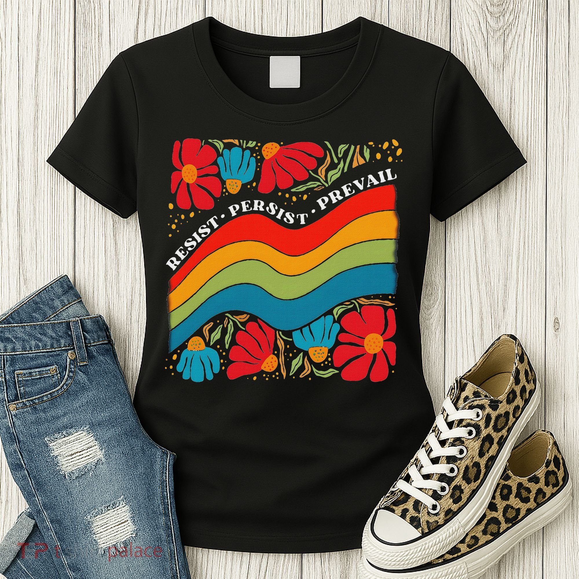 Resist Persist Prevail Funny Liberal Political Boho Floral Women's T-Shirt