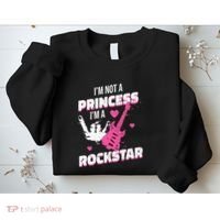 Rockstar Princess Roll Im Not A Princess Im A Rockstar Sweatshirt thumb 2