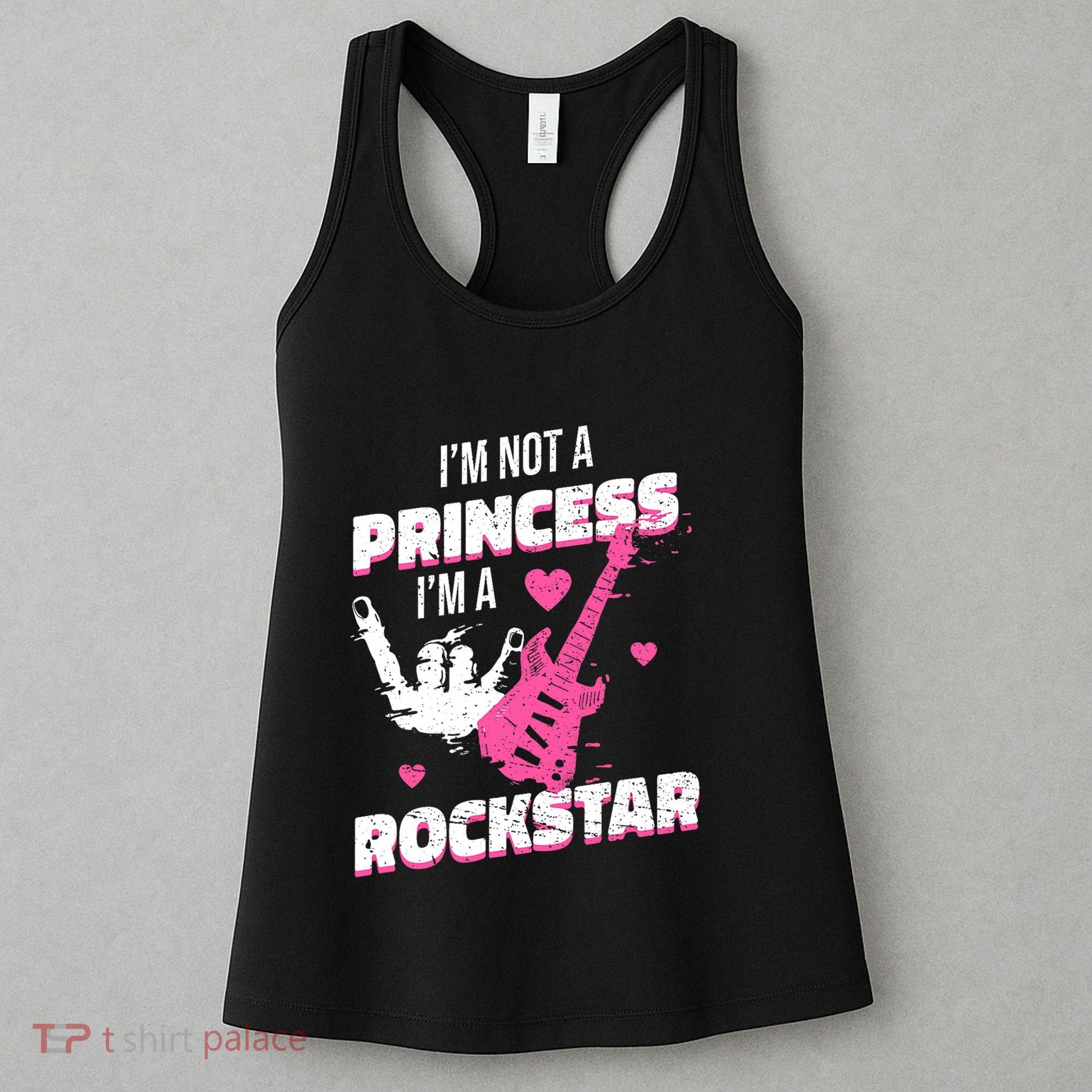 Rockstar Princess Roll Im Not A Princess Im A Rockstar Women's Tank Top