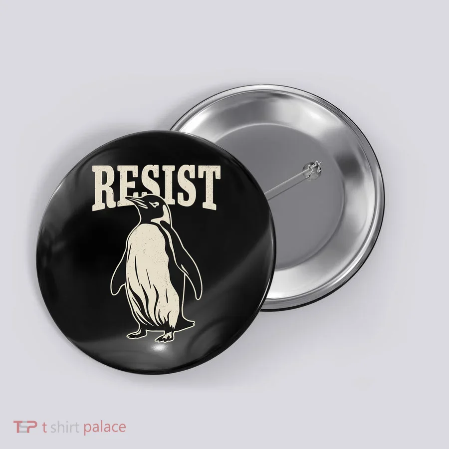 Resist Penguin Button
