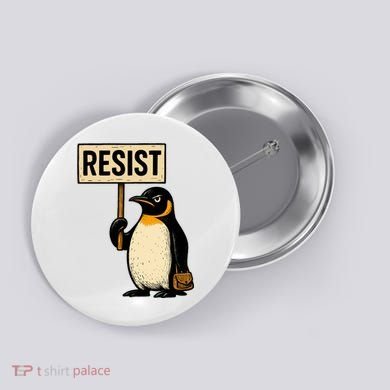Resist Penguin Button