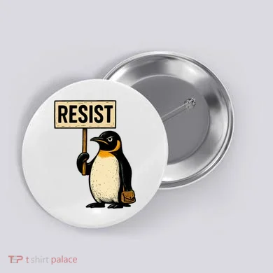 Resist Penguin Button
