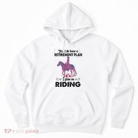 Retirement Plan Riding Horses Horse Lover Funny Horseback Hoodie thumb 0