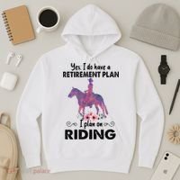 Retirement Plan Riding Horses Horse Lover Funny Horseback Hoodie thumb 3