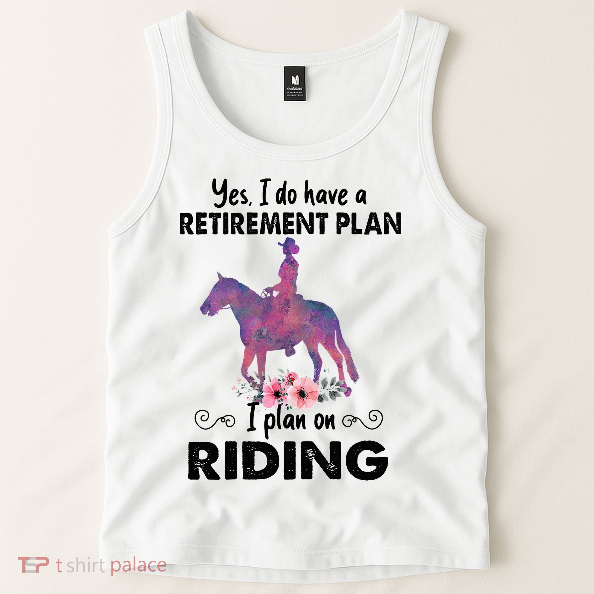 Retirement Plan Riding Horses Horse Lover Funny Horseback Tank Top