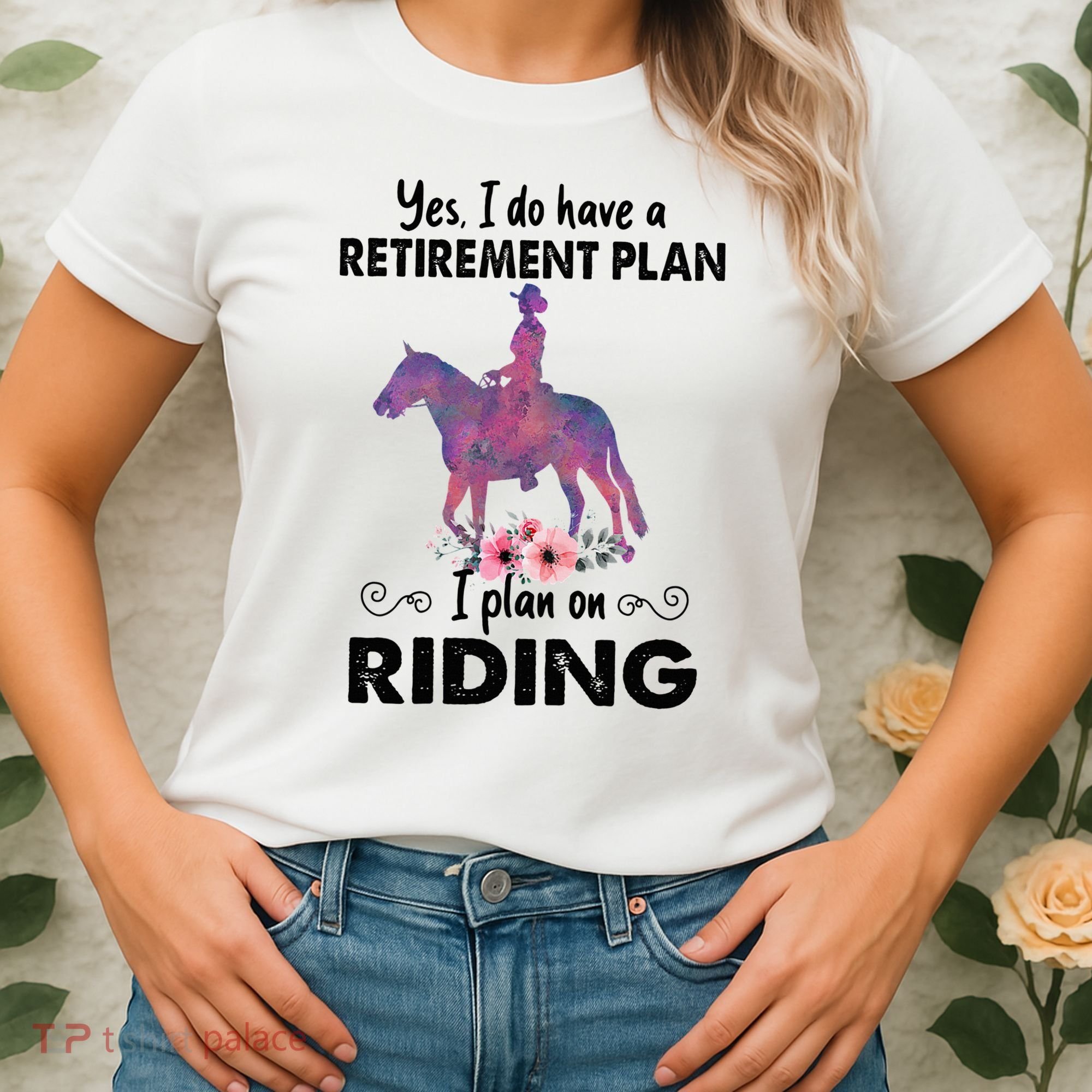 Retirement Plan Riding Horses Horse Lover Funny Horseback Women's T-Shirt