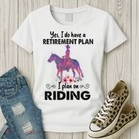 Retirement Plan Riding Horses Horse Lover Funny Horseback Women's T-Shirt thumb 3
