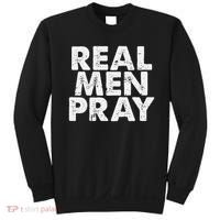 Real Pray Religious God Jesus Faith Christian Catholic Sweatshirt thumb 0