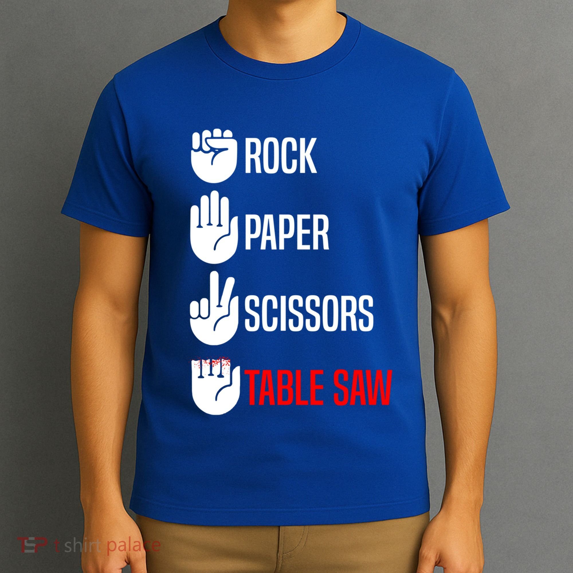 Rock Paper Scissors Table Saw Funny Woodworking Woodworker Gift T-Shirt