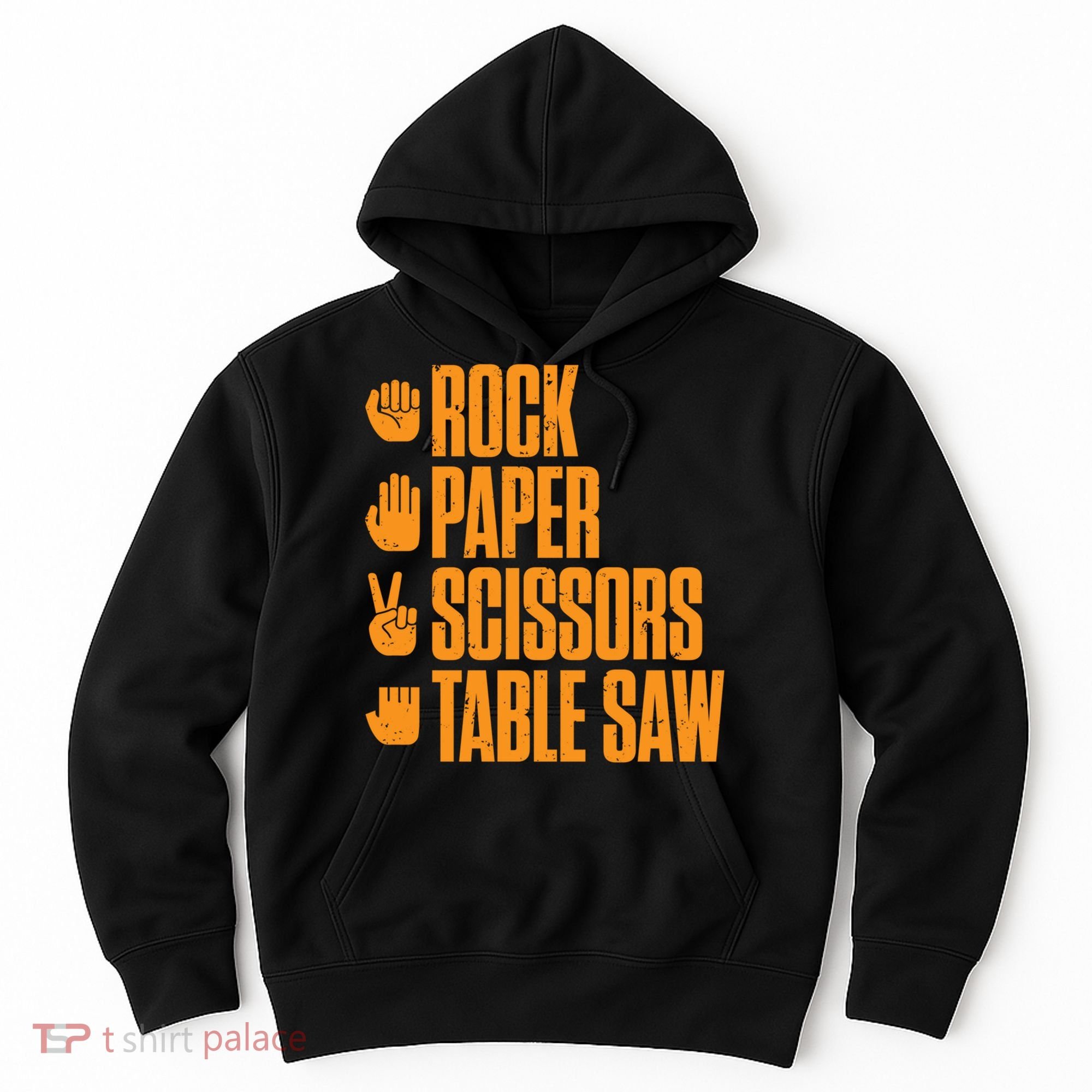 Rock Paper Scissors Table Saw Funny Carpenter Hoodie Hoodie