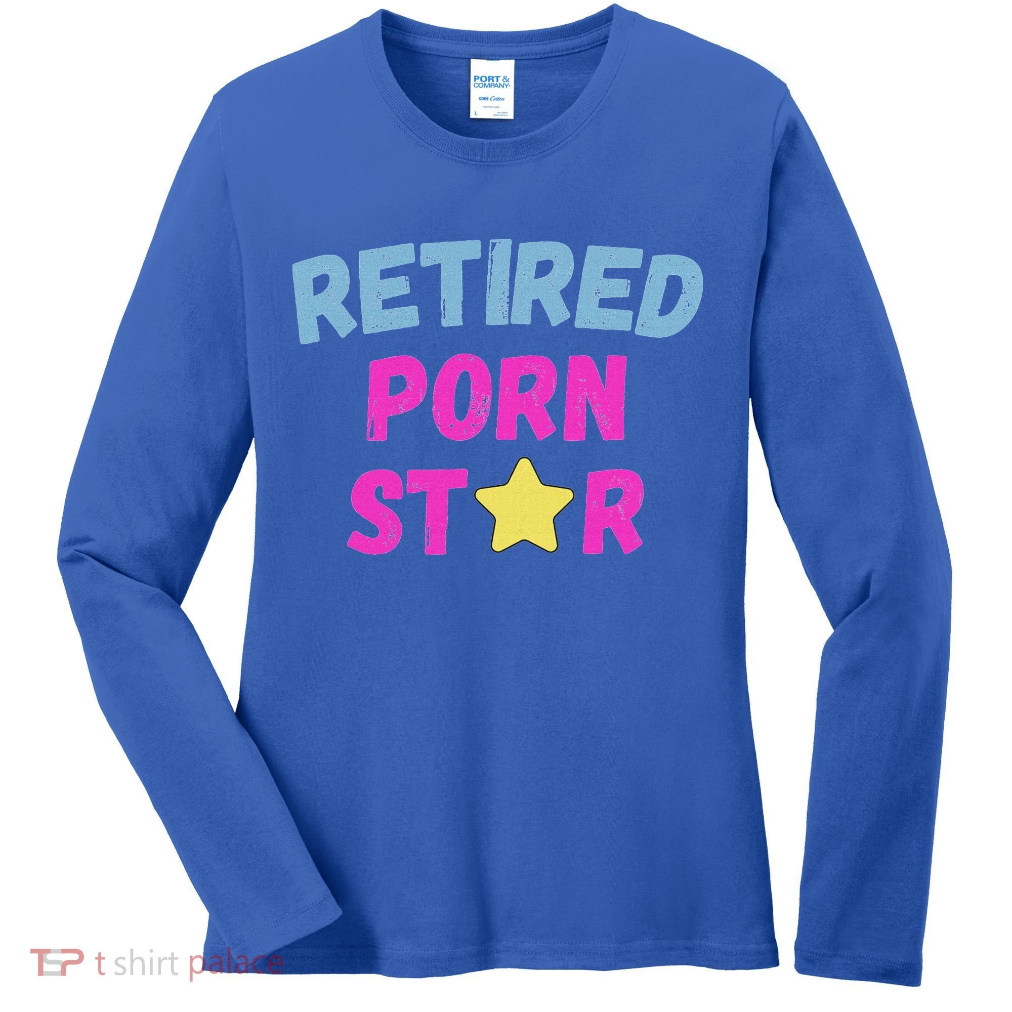 Retired Porn Star Women's Long Sleeve Shirt